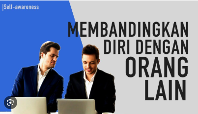 Mengapa Kita Sering Membandingkan Diri dengan Orang lain